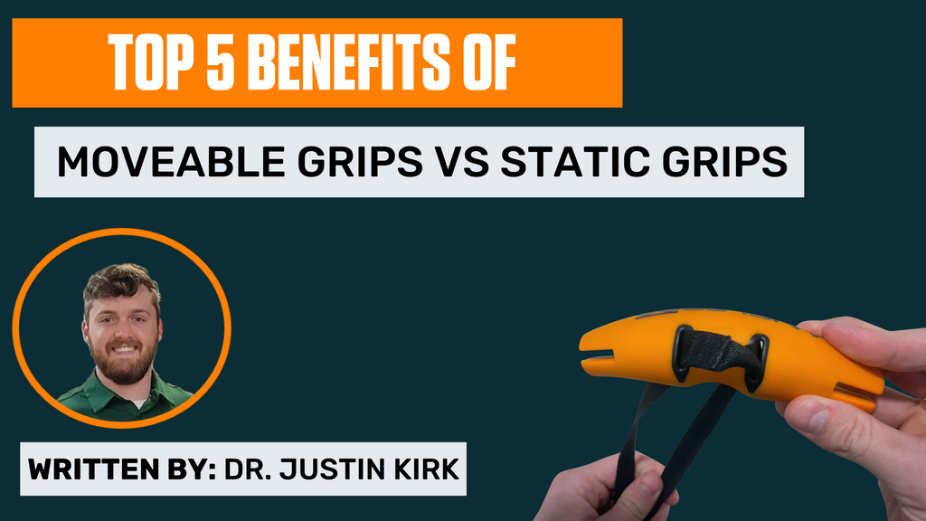 Top 5 Benefits of Moveable Grips vs Static Grips