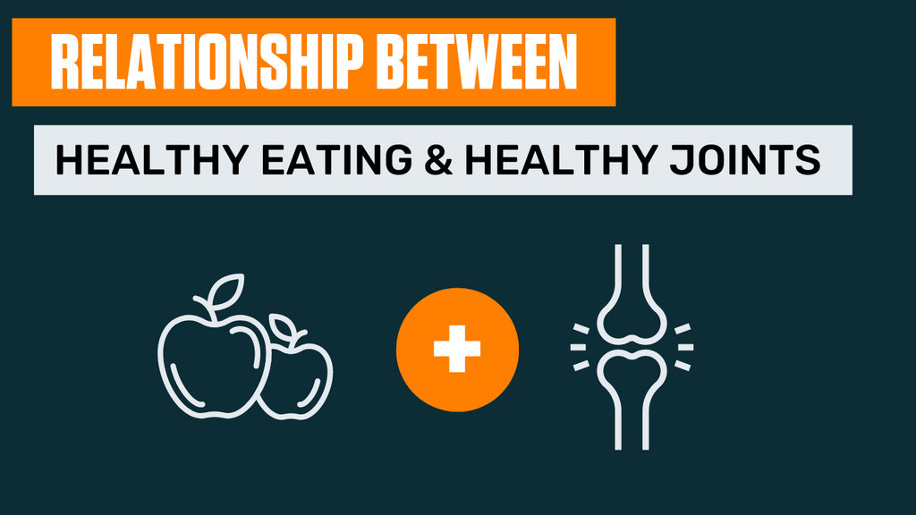 Relationship Between Healthy Eating and Healthy Joints